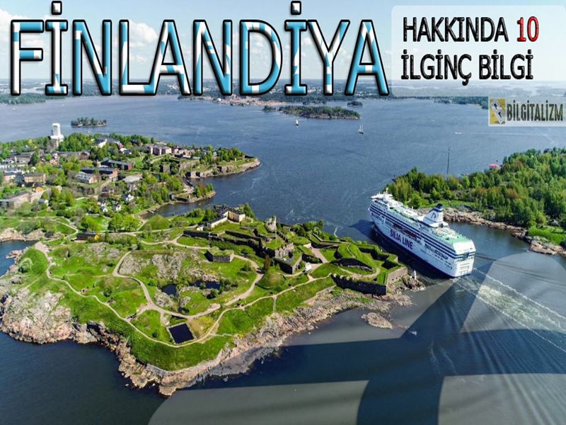 FİNLANDİYA hakkında 10 ilginç bilgi