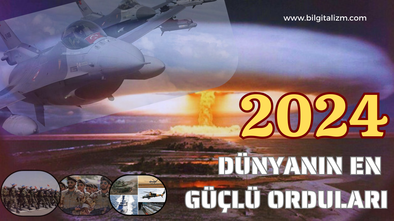 DÜNYANIN EN GÜÇLÜ  50 ORDUSU