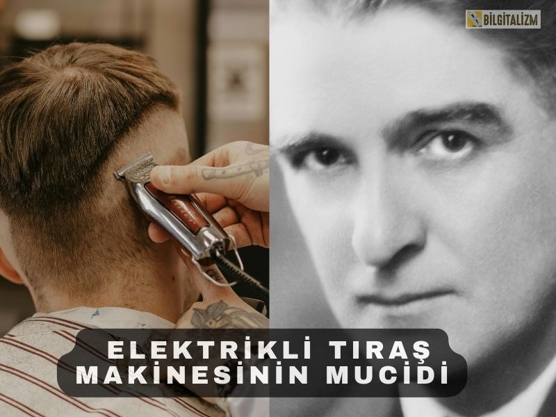 ELEKTRİKLİ TIRAŞ MAKİNESİNİ KİM BULDU VE PATENTİNİ KİM ALDI?