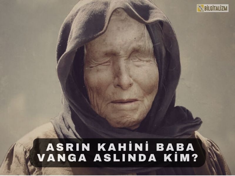 BABA VANGA KİMDİR? BABA VANGA KEHANETLERİ NELERDİR?